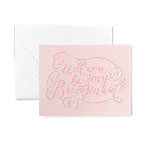Will you be my Bridesmaid Letterpress Card