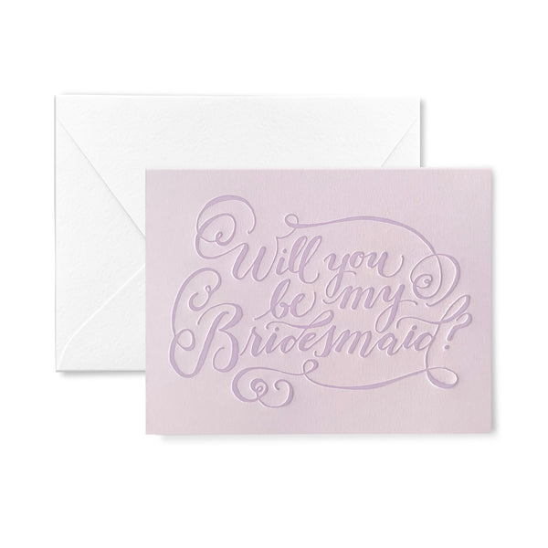 Will you be my Bridesmaid Letterpress Card