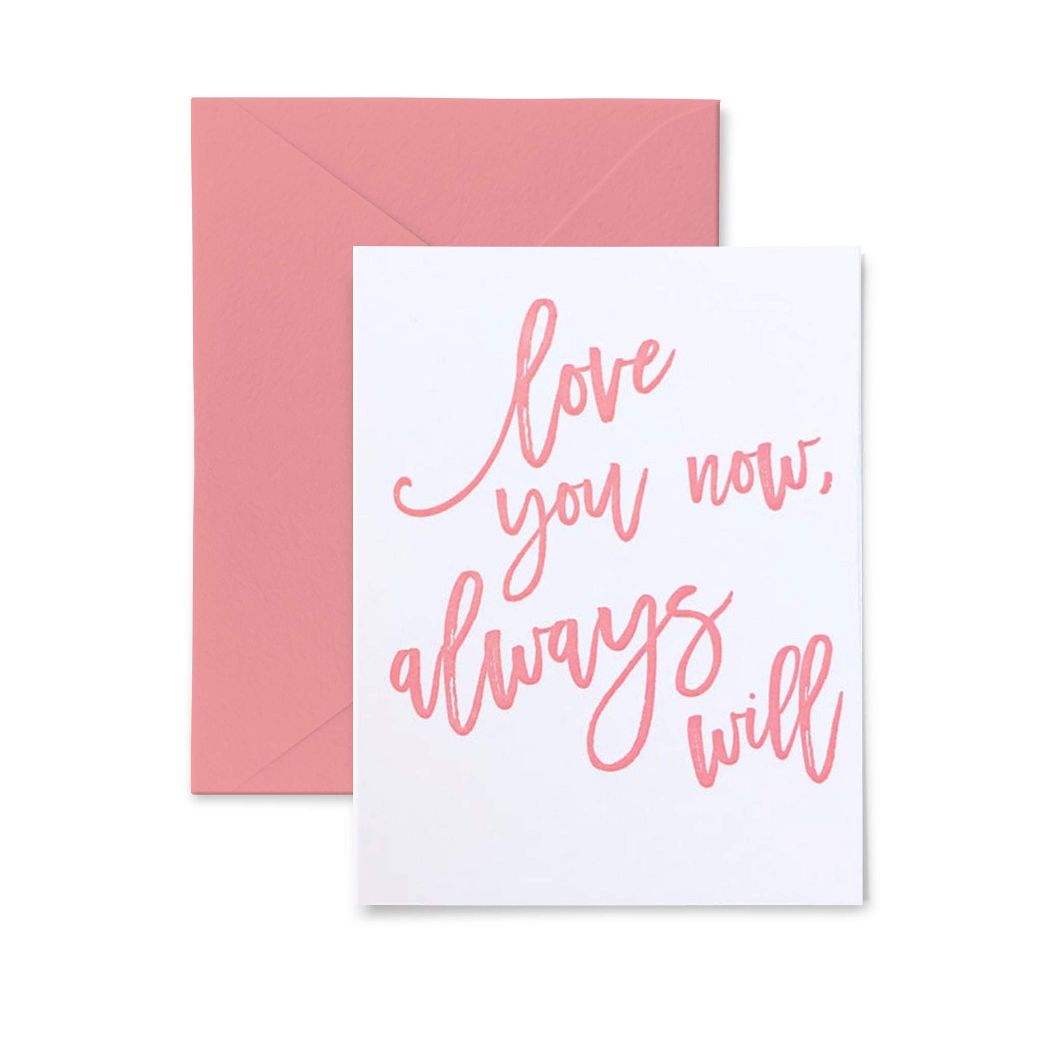 Love you now Letterpress Card